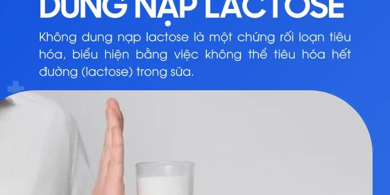 Không dung nạp lactose